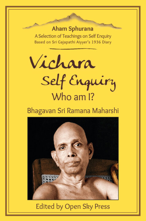 Aham Sphurana – Vichara, Self Enquiry