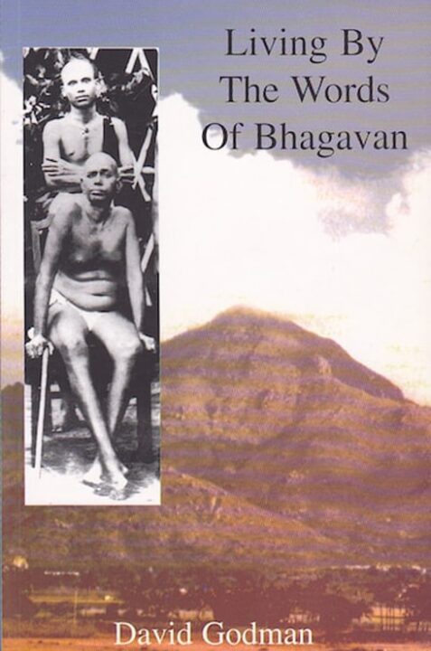 Living by the words of Bhagavan