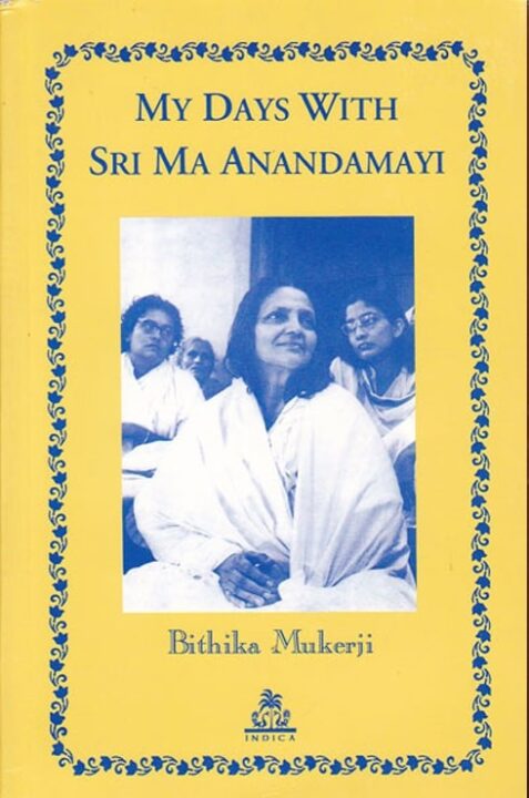 My Days with Sri Ma Anandamayi
